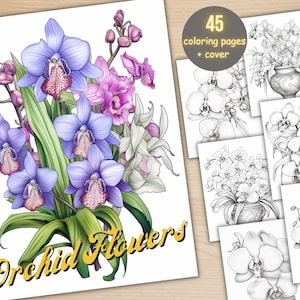 45 Orchid Flowers Coloring Book, Printable PDF, Botanical Floral Plant Coloring Pages, Fantasy Grayscale Spring Coloring Book for Adult Kids