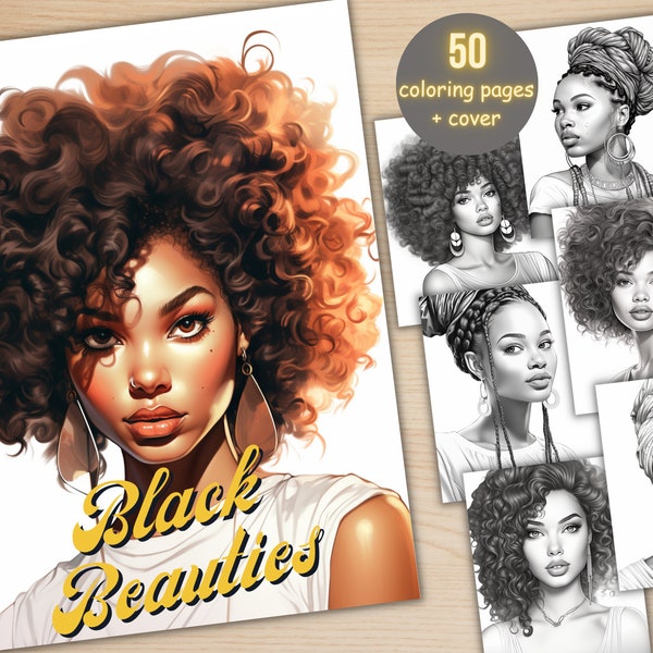 50 Black Beauties Coloring Book, Printable Afro American Woman Coloring Pages, Fantasy Grayscale African Girls Coloring Book for Adults Kids