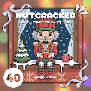 Może przedstawiać: Kolorowa ilustracja Dziadka do Orzechów trzymającego kubek, z książki do kolorowania. Widoczny jest tekst "Nutcracker Cute & Comfy Coloring Book". Widoczne są również choinka i płatki śniegu.