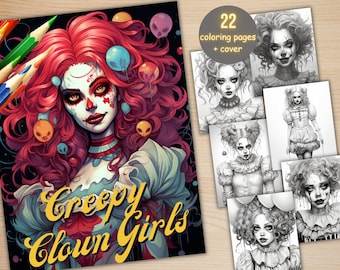 22 Creepy Clown Girls Coloring Book, Printable PDF, Horror Gothic Clown Beauties Coloring Pages, Grayscale Coloring Book for Adults and Kids