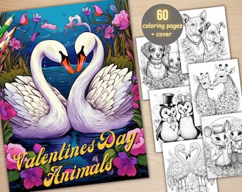 60 Valentines Day Animals Coloring Book, Printable Happy Valentines Day Coloring Pages, Grayscale Love Animal Coloring Book for Adults Kids