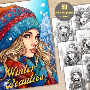 50 Winter Beauties Coloring Book, Printable Snow Woman Coloring Pages, Fantasy Grayscale Winter Girls Coloring Book for Adults Kids PDF File