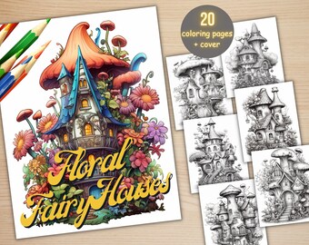 以下が含まれることがあります： 巨大なキノコの中に建てられた妖精の家を描いた、20ページの塗り絵。表紙には、キノコの屋根を持つ妖精の家が、花に囲まれたカラフルなイラストが描かれている。テキスト「Floral Fairy Houses」は装飾的なフォントで書かれている。