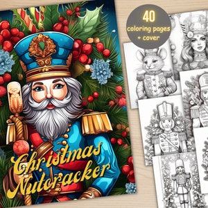40 Christmas Nutcracker Coloring Book, Printable Xmas Noel Holiday