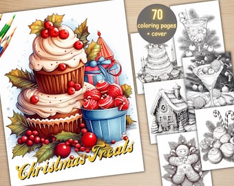70 Christmas Treats Coloring Book, Printable Dessert and Drink Coloring Pages, Grayscale Winter Holiday Coloring Book for Adults and Kids