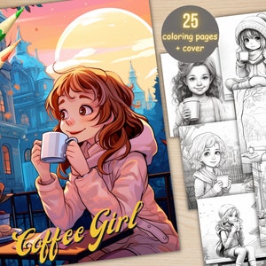25 Coffee Lover Girl Coloring Book, Printable PDF, Pretty Little Cute Girls Coloring Pages, Grayscale Cafe Coloring Book for Adults and Kids