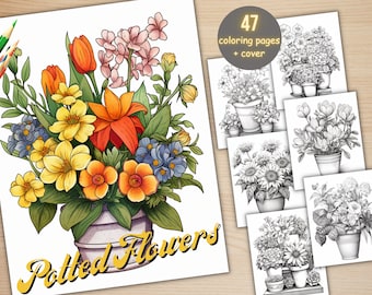 47 Potted Flowers Coloring Book, Printable PDF, Botanical Floral Plant Coloring Pages, Fantasy Grayscale Coloring Book for Adults and Kids