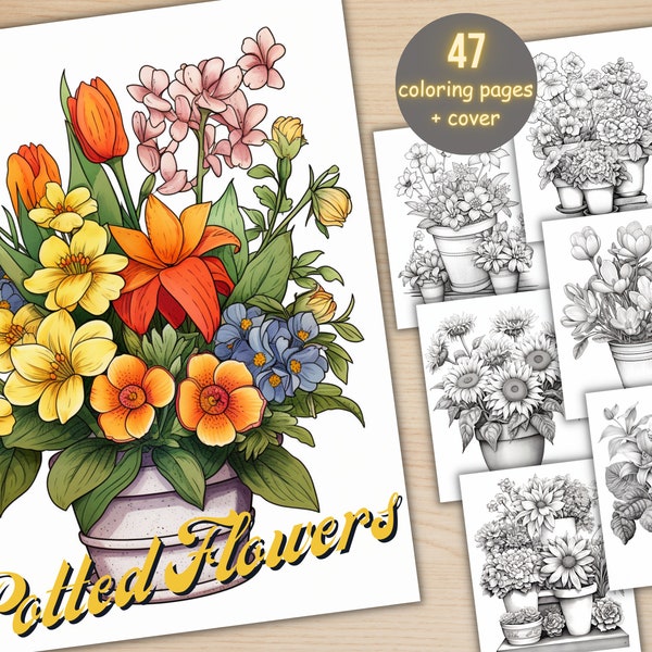 47 Potted Flowers Coloring Book, Printable PDF, Botanical Floral Plant Coloring Pages, Fantasy Grayscale Coloring Book for Adults and Kids
