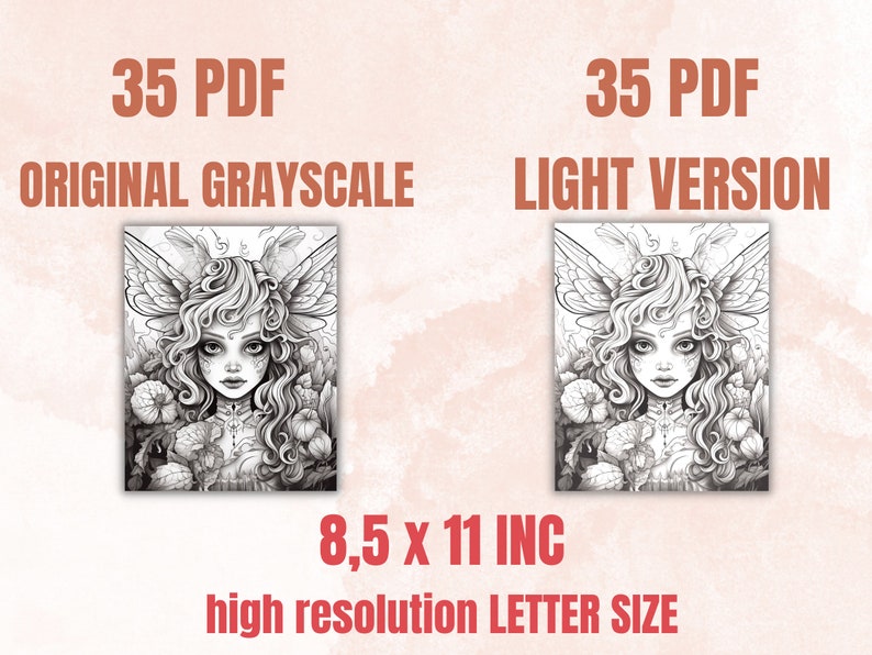 May include: Two black and white illustrations of a fairy with wings and flowers. The image on the left is labeled "Original Grayscale" and the image on the right is labeled "Light Version". Both images are 8.5 x 11 inches.