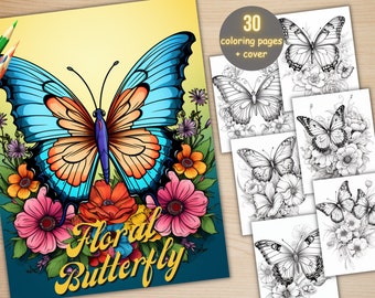 30 Floral Butterfly Coloring Book, Printable Flower Butterflies Coloring Pages, Grayscale Coloring Book for Adult and Kids, Fantasy Coloring