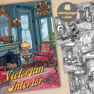May include: A coloring book cover featuring a Victorian interior with a fireplace, ornate furniture, and a chandelier. The cover text reads "Victorian Interior" and includes 45 coloring pages.