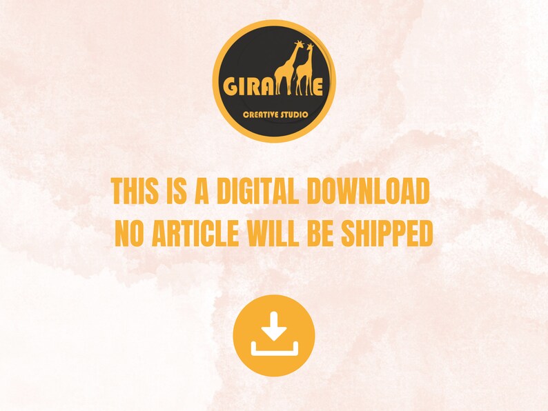 May include: A digital download graphic with a yellow background and a black circle with the text "Giraffe Creative Studio" and two giraffes inside the circle. The text "This is a digital download. No article will be shipped." is in yellow text. A yellow download icon is below the text.