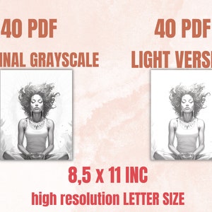May include: Two grayscale images of a woman meditating. The image on the left is the original, and the image on the right is a lighter version. Both images are 8.5 x 11 inches.