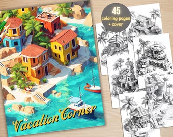 45 Vacation Corner Coloring Book, Printable Cute Summer Beach Coloring Pages, Grayscale Coloring Book for Adults, Relax and Stress Relief
