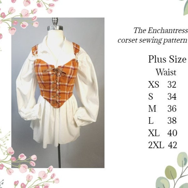 Corset Pattern renaissance fair The Enchantress Plus size 32 to 42 waist