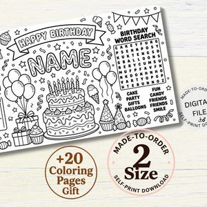 May include: A black and white printable birthday coloring placemat featuring a two-tier cake, balloons, gifts, party hats, and sweets. It includes a tic-tac-toe game, a word search puzzle, and a banner with the text HAPPY BIRTHDAY and NAME.