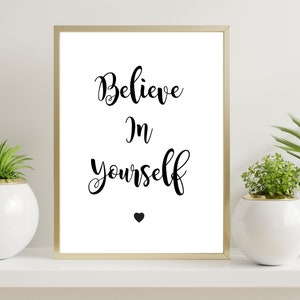 Believe In Yourself