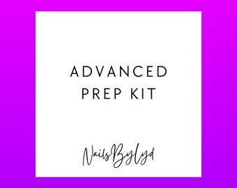 Advanced Prep Kit For Press On Nails