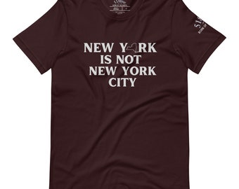 New York is NOT New York City T-Shirt