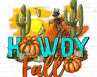 Howdy Fall png sublimation design download, Hello Fall png, Autumn png, Fall vibes png, Fall pumpkin png, sublimate designs download
