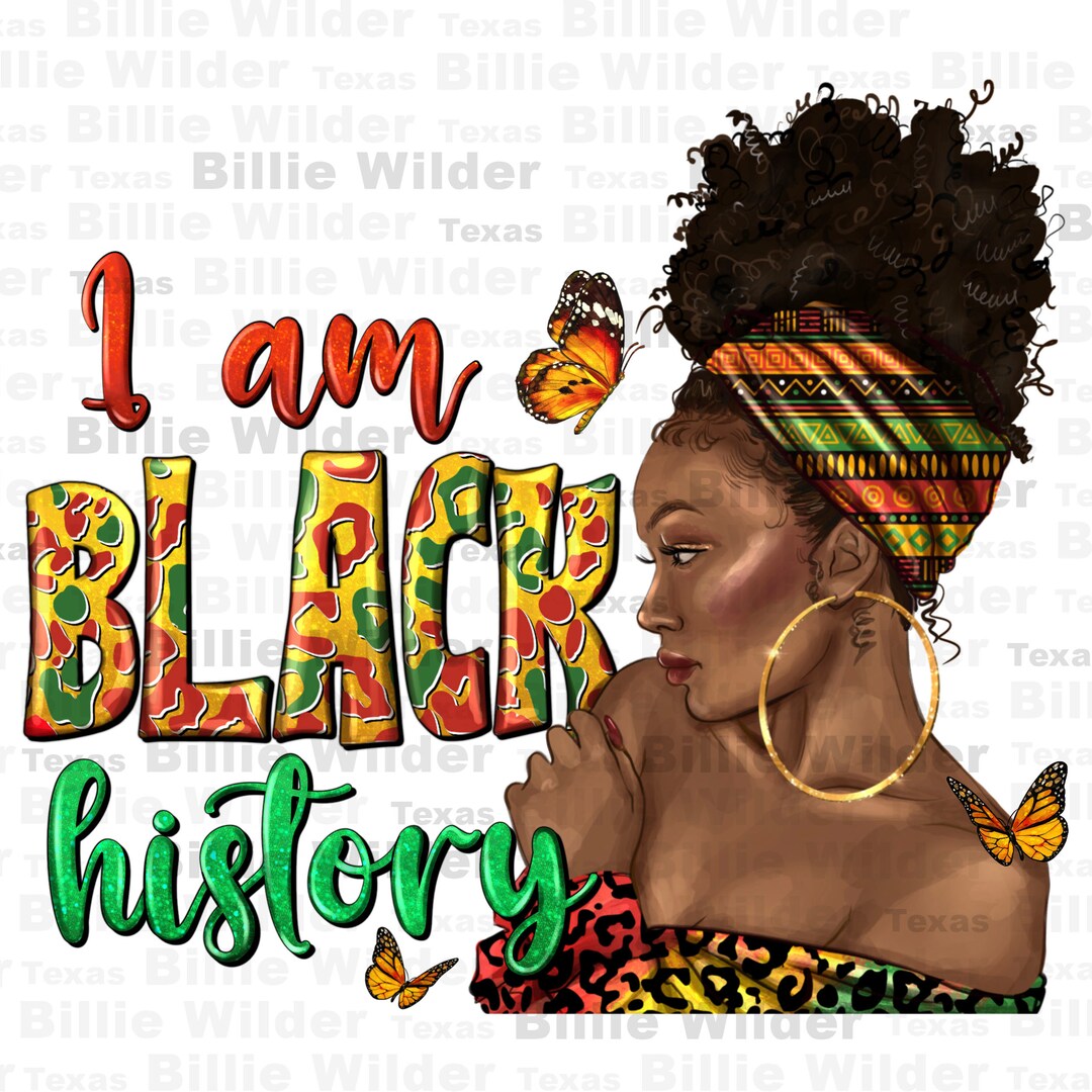 I Am Black History Png Sublimation Design Download, African American ...