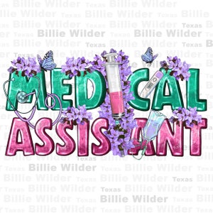 Op de afbeelding: Een turquoise en roze grafisch ontwerp met de tekst "MEDICAL ASSISTANT" omringd door paarse bloemen, een stethoscoop, een spuit, een thermometer en een infuuszak.