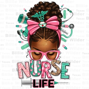 Afro messy bun Nurse Life png sublimation design download, Nurse Life png, Messy bun png, Nurse Messy bun png, sublimate designs download