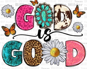 God is good png sublimation design download, Christian png, western God png, western patterns png, sublimate designs download