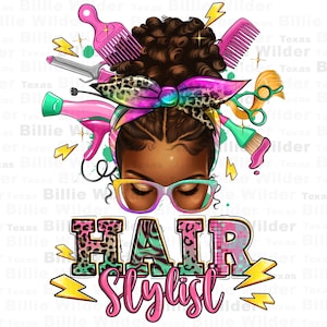 May include: A digital illustration of a Black woman with a bun in her hair, wearing glasses and a colorful bandana. She is surrounded by hair styling tools, including a blow dryer, scissors, and combs. The text "HAIR Stylist" is written in bold, colorful letters below the woman.
