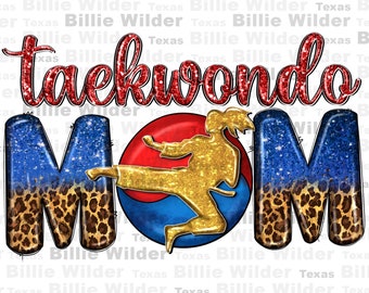 Taekwondo mom png sublimation design download, Mother's Day png, sport mom png, Taekwondo png, sublimate designs download