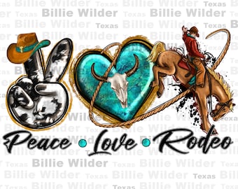 May include: Peace, love, and rodeo graphic design featuring a peace sign, a heart with a turquoise background and a cow skull, and a cowboy riding a bucking horse. The design is surrounded by a gold rope.