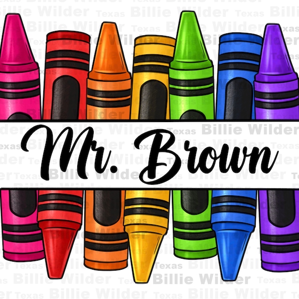 Personalized crayons png sublimation design download, Teacher's Day png, custom name Teacher png,  crayons png, sublimate designs download