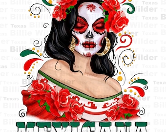 Mexicana mit Schädel Mädchen png Sublimation Design download, Sugar Skull Frau png, Mexican png, chingona png, sublimate designs download