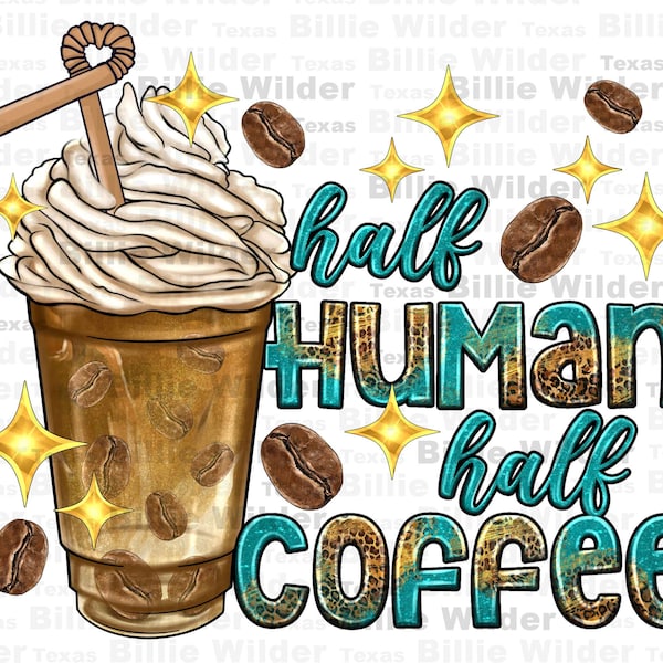 Half human half coffee png sublimation design download, coffee png, coffee love png, coffee time png, sublimate desigs download