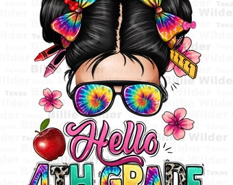 Hello fourth grade png sublimation design download, graduation png, 4th grade png, back to school png, sublimate designs download
