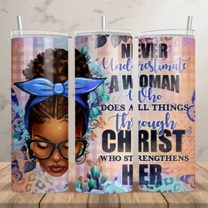 Never underestimate a woman who does 20 oz skinny tumbler png, tumbler wrap png, western 20 oz tumbler designs, tumbler png download