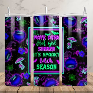 Move over hot girl summer it&#39;s spooky bitch season 20 oz skinny tumbler png, Halloween tumbler wrap png, western tumbler designs download