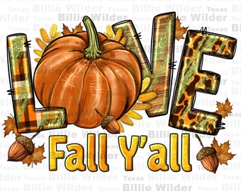 Love Fall y'all png sublimatie ontwerp download, Hello Fall png, Autumn png, Fall vibes png, Fall pompoen png, sublimate designs download