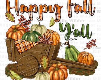 Happy Fall y'all png sublimation design download, Hello Fall png, Autumn png, Fall vibes png, Fall pumpkin png, sublimate designs download