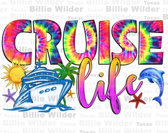 Cruise life png sublimation design télécharger, bonjour été png, tie dye cruise png, été voyage png, sublimer designs télécharger