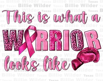 This is what a warrior looks like png sublimation design download, Cancer Awareness png, find a cure png,fight Cancer png,sublimate download