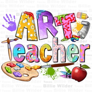 May include: Colorful art teacher design with the word "ART TEACHER" in bold letters. The letters are decorated with paint splatters, polka dots, and other colorful patterns. There are also paintbrushes, a paint palette, crayons, and an apple in the image.