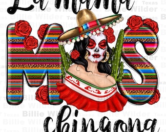 La mama mos chingona png sublimation design download, sugar skull woman png, Mexican png, chingona png, sublimate designs download