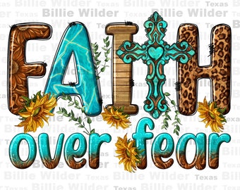 Faith over fear png sublimation design download, Christian png, western Faith png, western patterns png, sublimate designs download