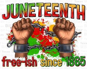 Juneteenth free-ish since 1865 png sublimation design download, Juneteenth png, Black Lives Matter png, 1865 vibes png, sublimate download
