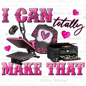 Ich kann total machen, dass png Sublimation Design herunterladen, Boss Girl png, Business png, Boss Lady png,boss Babe png, Sublimate Designs herunterladen