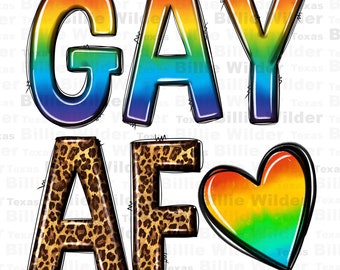 Gay af png sublimation design download, love is love png, choose love png, LGBTQ+ png, pride heart png, sublimate designs download