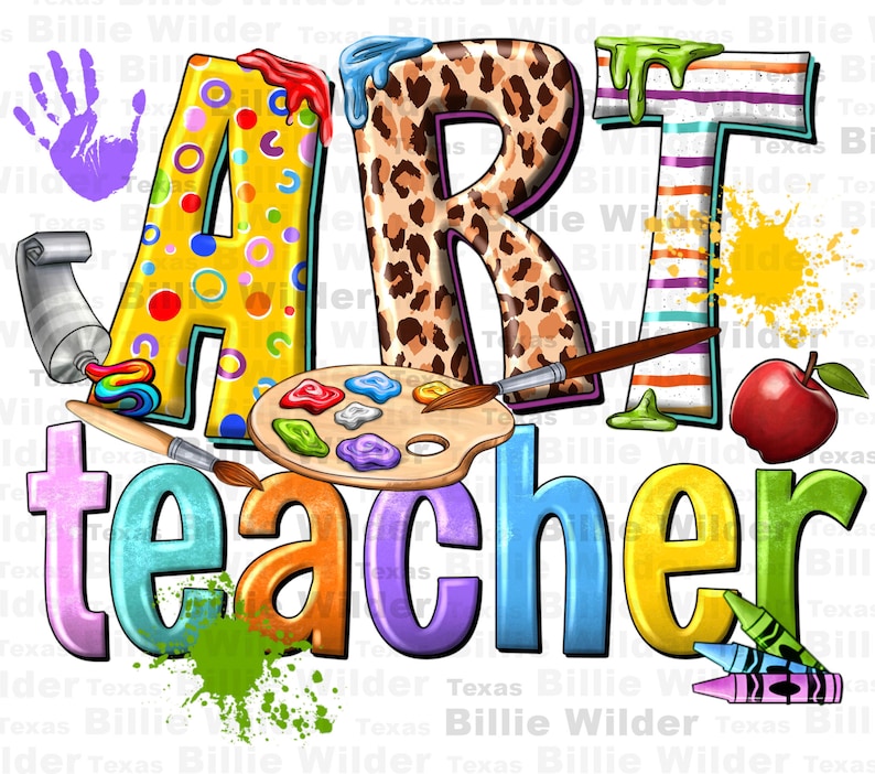 Art Teacher Png Sublimation Design Download Teacher's Day Etsy