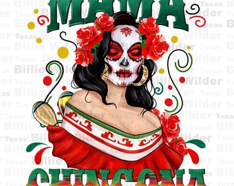 Mama chingona skull png sublimation design download, sugar skull woman png, Mexican png, chingona png, sublimate designs download