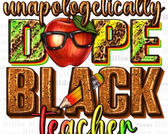 Droga impenitentemente nero Insegnante Juneteenth png, Festa dell'insegnante png, ritorno a scuola png, Insegnante nero png, download di disegni sublimati